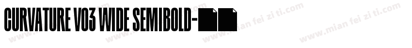 Curvature v03 Wide Semibold字体转换